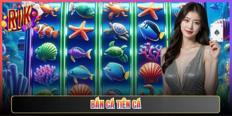 Bắn Cá Tiên Cá Rikvip Thế Giới Huyền Bí Dưới Đại Dương