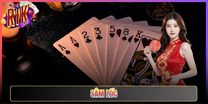 Sâm Lốc Rikvip Game Bài Đỉnh Cao Đấu Trí Căng Thẳng