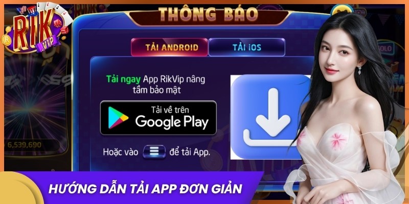 Hướng dẫn tải app đơn giản
